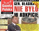 Generała Błasika nie było w kabinie pilotów 
