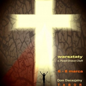 Warsztaty „Charyzmaty a walka duchowa dziś”
