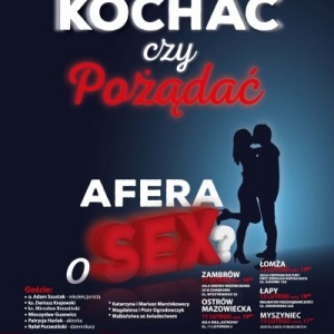 Debaty Walentynkowe 2015: Kochać, czy pożądać... Afera o seks?
