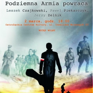 Koncert Żołnierze niezłomni Podziemna Armia Powraca