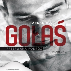 „Przerwana podróż”. Rusza przedsprzedaż książki o Arku Gołasiu