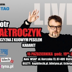 Konkurs! Wygraj bilety na występ Piotra Bałtroczyka (wideo)