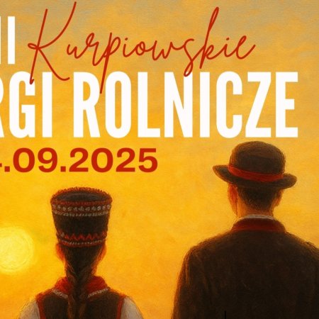 XVIII Kurpiowskie Targi Rolnicze [PROGRAM]