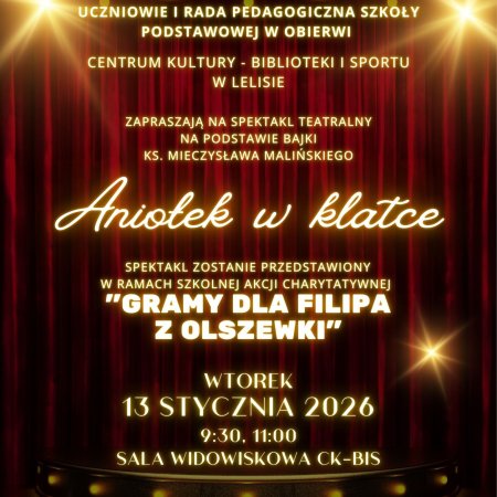 Charytatywny spektakl w Lelisie. Uczniowie z Obierwi zagrają dla Filipa z Olszewki