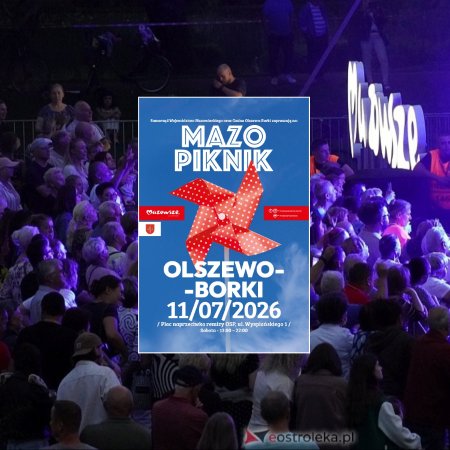 Już w sobotę MAZOpiknik w Olszewie-Borkach!