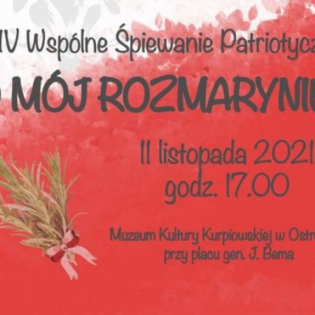 XIV Wspólne Śpiewanie Patriotyczne „O mój rozmarynie…”