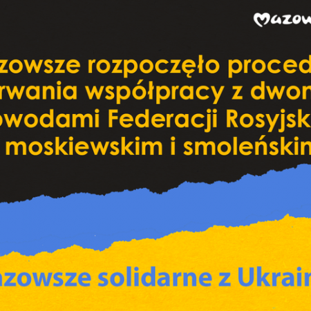 Mazowsze zrywa współpracę z obwodami rosyjskimi